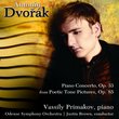 DvorÃ¡k: Piano Concerto, Op. 33; Poetic Tone Pictures, Op. 85