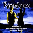Riverdance & Other Irish Traditional Songs and Dances