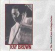 The Concord Jazz Heritage Series - Ray Brown (bass)