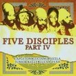 The Five Disciples, Pt. 4