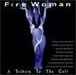 Fire Woman: Tribute to the Cult