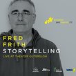 Fred Frith: Storytelling