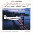Sentimental Journeys: The Best of Turk Murphy's San Francisco Jazz Band