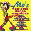 Mo's Non-Stop Dance Overdose (Big Noise, Higher State, Rhythm Inc,, Sound Generation a.m.m.)