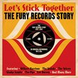 Lets Stick Together - Fury Records Story - Various