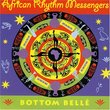 Bottom Belle / African Rhythm Messengers