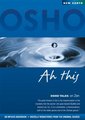 Ah This: Osho Talks on Zen [MP3 AUDIOBOOK]