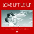 Love Lift Us Up