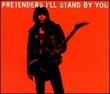 I'll Stand By You / Rebel Rock Me