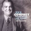 Zez Confrey: Piano Rolls and Scores