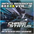 Bingo Sessions 3: Mixed By Chase & Status
