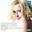 Mercurial Love: Music of Dowland & Purcell - Jama Jandrokovic