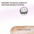 Short Songs About Affordable Food