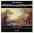 Schubert: Sonata in A, Op. posth. 162, D. 574 / Piano Trio 1 in B flat, Op. 99, D. 898 /  Mozart: Variations on La Bergère Célimene, K. 359 (K. 374a)