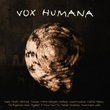 Vox Humana: Ancestral Voices for a Modern Europe