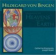 Hildegard von Bingen: Marriage of the Heavens and the Earth