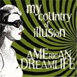 American Dreamlife