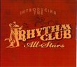 Introducing the Rhythm Club All Stars