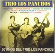 50 Anos Del Trio Los Panchos