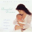 Beautiful Dreamer: Lullabies For the Parent & Child