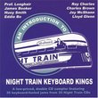 Introduction To: Night Train Keyboard Kings