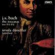 Bach: The Toccatas, BWV 910-916