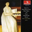 Music by Maria Hester Park, Marie Bigot and Fanny Mendelsshon Hensel
