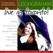 Leigh Graham: Live In Toronto!