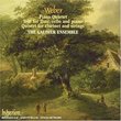 Weber: Piano Quartet; Trio for flute, cello and piano; Quintet for clarinet & strings