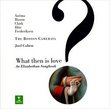 What Then Is Love, An Elizabethan Songbook
