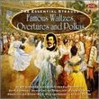 Essential Strauss: Famous Waltzes, Overtures & Polk