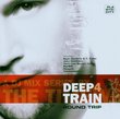 Deeptrain 4: Round Trip