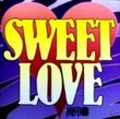 Sweet Love (As Seen on TV's Mystic Music)