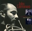 John Cerminaro: A Life of Music
