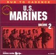 Run To Cadence W/ The U.S. Marines Vol. 2 (Percussion Enhanced)