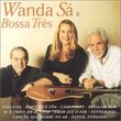 Wanda Sa & Bossa Tres