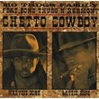 Ghetto Cowboy / Snippets: Family Reunion Album
