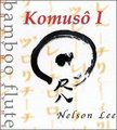 Komuso I: Shakuhachi Music for Zen Meditation