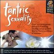 Tantric Sexuality (Mind, Body, Soul Series)