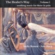 The Healer's Way: soothing music for those in pain, Vol. I