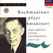Rachmaninov Plays Rachmaninov--Ampico Recordings (1919-29)