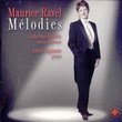 Maurice Ravel: Mélodies