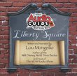 Lou Mongello's Audio Guide to Walt Disney World - Liberty Square