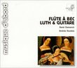 Flûte à bec, Luth & Guitare