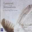 Tavener: Lament for Jerusalem
