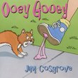 Ooey Gooey