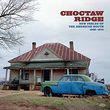 Choctaw Ridge: New Fables Of The American South 1968-1973 / Various