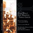 Sacred Music of Jose Maruicio Nunes Garcia - featuring the University of Texas at Austin Chamber Singers & Orchestra