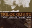 Definitive Trilok Gurtu 20 Years of Talking Tabla