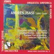 Andres Isasi: Orchestral Works - Basque Music Collection Vol. IV